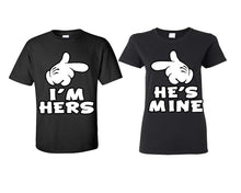 Load image into Gallery viewer, I'm Hers He's Mine matching couple shirts.Couple shirts, Black t shirts for men, t shirts for women. Couple matching shirts.