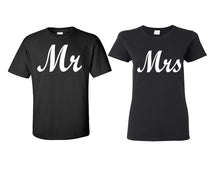 Load image into Gallery viewer, Mr and Mrs matching couple shirts.Couple shirts, Black t shirts for men, t shirts for women. Couple matching shirts.