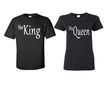 Load image into Gallery viewer, Her King and His Queen matching couple shirts.Couple shirts, Black t shirts for men, t shirts for women. Couple matching shirts.