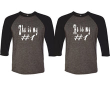 Load image into Gallery viewer, She's My Number 1 and He's My Number 1 matching couple baseball shirts.Couple shirts, Black Charcoal 3/4 sleeve baseball t shirts. Couple matching shirts.