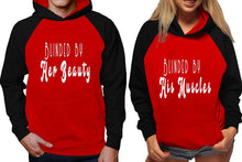 Load image into Gallery viewer, Blinded by Her Beauty and Blinded by His Muscles raglan hoodies, Matching couple hoodies, Black Red his and hers man and woman contrast raglan hoodies