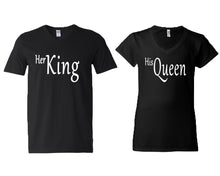 Load image into Gallery viewer, Her King and His Queen matching couple v-neck shirts.Couple shirts, Black v neck t shirts for men, v neck t shirts women. Couple matching shirts.
