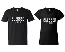 將圖片載入圖庫檢視器 Blessed for Her and Blessed for Him matching couple v-neck shirts.Couple shirts, Black v neck t shirts for men, v neck t shirts women. Couple matching shirts.