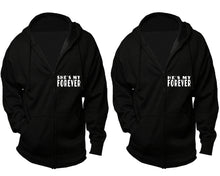Load image into Gallery viewer, She's My Forever and He's My Forever zipper hoodies, Matching couple hoodies, Black zip up hoodie for man, Black zip up hoodie womens