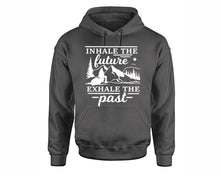 Load image into Gallery viewer, Inhale The Future Exhale The Past inspirational quote hoodie. Charcoal Hoodie, hoodies for men, unisex hoodies