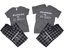 Load image into Gallery viewer, Blinded by Her Beauty and Blinded by His Muscles matching couple top bottom sets.Couple shirts, Charcoal Black_Charcoal flannel pants for men, flannel pants for women. Couple matching shirts.