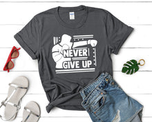 Load image into Gallery viewer, Never Give Up t shirts for women. Custom t shirts, ladies t shirts. Charcoal shirt, tee shirts.
