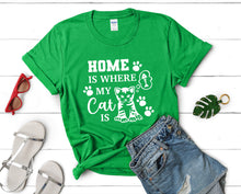 將圖片載入圖庫檢視器 Home is Where My Cat is t shirts for women. Custom t shirts, ladies t shirts. Irish Green shirt, tee shirts.
