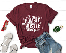 Load image into Gallery viewer, Stay Humble Hustle Hard t shirts for women. Custom t shirts, ladies t shirts. Maroon shirt, tee shirts.