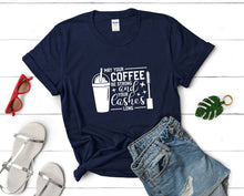 Load image into Gallery viewer, May Your Coffee Be Strong and Your Lashes Long t shirts for women. Custom t shirts, ladies t shirts. Navy Blue shirt, tee shirts.