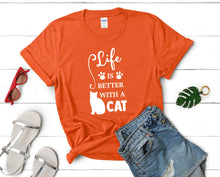 Load image into Gallery viewer, Life is Better With a Cat t shirts for women. Custom t shirts, ladies t shirts. Orange shirt, tee shirts.