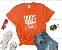 Load image into Gallery viewer, Dogs Before Dudes t shirts for women. Custom t shirts, ladies t shirts. Orange shirt, tee shirts.