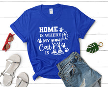 將圖片載入圖庫檢視器 Home is Where My Cat is t shirts for women. Custom t shirts, ladies t shirts. Royal Blue shirt, tee shirts.