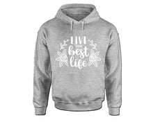 Load image into Gallery viewer, Live Your Best Life inspirational quote hoodie. Sports Grey Hoodie, hoodies for men, unisex hoodies