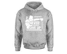 Load image into Gallery viewer, Never Give Up inspirational quote hoodie. Sports Grey Hoodie, hoodies for men, unisex hoodies