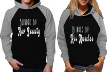 Load image into Gallery viewer, Blinded by Her Beauty and Blinded by His Muscles raglan hoodies, Matching couple hoodies, Grey Black his and hers man and woman contrast raglan hoodies