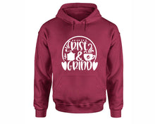 將圖片載入圖庫檢視器 Rise and Grind inspirational quote hoodie. Maroon Hoodie, hoodies for men, unisex hoodies