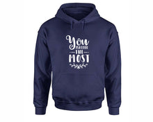 將圖片載入圖庫檢視器 You Matter The Most inspirational quote hoodie. Navy Blue Hoodie, hoodies for men, unisex hoodies