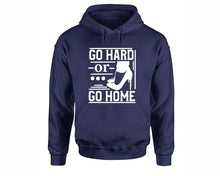 將圖片載入圖庫檢視器 Go Hard or Go Home inspirational quote hoodie. Navy Blue Hoodie, hoodies for men, unisex hoodies