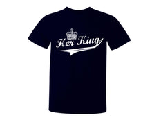 Load image into Gallery viewer, Navy Blue color Her King design T Shirt for Man.