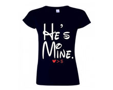Load image into Gallery viewer, Navy Blue color He's Mine design T Shirt for Woman