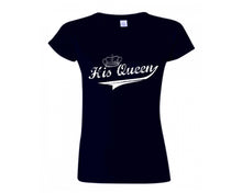 Load image into Gallery viewer, Navy Blue color His Queen design T Shirt for Woman