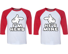 Load image into Gallery viewer, I'm Hers and He's Mine matching couple baseball shirts.Couple shirts, Red White 3/4 sleeve baseball t shirts. Couple matching shirts.