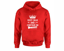 Load image into Gallery viewer, Keep Calm and Contour On inspirational quote hoodie. Red Hoodie, hoodies for men, unisex hoodies