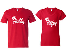 Load image into Gallery viewer, Hubby and Wifey matching couple v-neck shirts.Couple shirts, Red v neck t shirts for men, v neck t shirts women. Couple matching shirts.