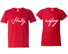 Load image into Gallery viewer, Hubby and Wifey matching couple v-neck shirts.Couple shirts, Red v neck t shirts for men, v neck t shirts women. Couple matching shirts.