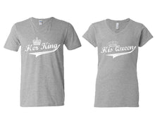 Load image into Gallery viewer, Her King and His Queen matching couple v-neck shirts.Couple shirts, Sports Grey v neck t shirts for men, v neck t shirts women. Couple matching shirts.