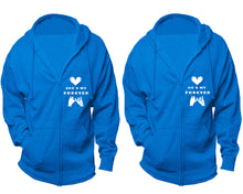 Load image into Gallery viewer, She's My Forever and He's My Forever zipper hoodies, Matching couple hoodies, Turquoise zip up hoodie for man, Turquoise zip up hoodie womens