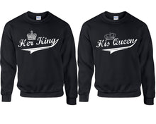 將圖片載入圖庫檢視器 Her King and His Queen couple sweatshirts. Black sweaters for men, sweaters for women. Sweat shirt. Matching sweatshirts for couples