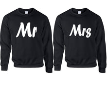 Load image into Gallery viewer, Mr and Mrs couple sweatshirts. Black sweaters for men, sweaters for women. Sweat shirt. Matching sweatshirts for couples