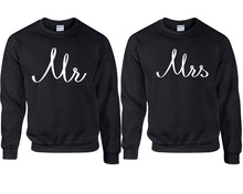 Load image into Gallery viewer, Mr and Mrs couple sweatshirts. Black sweaters for men, sweaters for women. Sweat shirt. Matching sweatshirts for couples