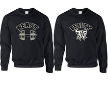 Load image into Gallery viewer, Beast and Beauty couple sweatshirts. Black sweaters for men, sweaters for women. Sweat shirt. Matching sweatshirts for couples