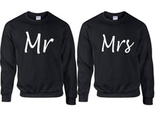 Load image into Gallery viewer, Mr and Mrs couple sweatshirts. Black sweaters for men, sweaters for women. Sweat shirt. Matching sweatshirts for couples