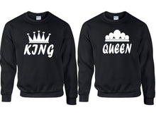 Load image into Gallery viewer, King and Queen couple sweatshirts. Black sweaters for men, sweaters for women. Sweat shirt. Matching sweatshirts for couples