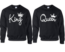 Load image into Gallery viewer, King Queen couple sweatshirts. Black sweaters for men, sweaters for women. Sweat shirt. Matching sweatshirts for couples