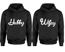 Load image into Gallery viewer, Hubby and Wifey hoodies, Matching couple hoodies, Black pullover hoodies