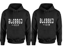 Load image into Gallery viewer, Blessed for Her and Blessed for Him hoodies, Matching couple hoodies, Black pullover hoodies