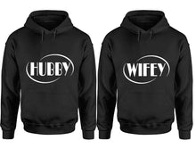 Load image into Gallery viewer, Hubby and Wifey hoodies, Matching couple hoodies, Black pullover hoodies