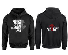 Load image into Gallery viewer, Only God Can Judge Me hoodie. Black Hoodie, hoodies for men, unisex hoodies