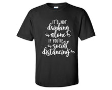Load image into Gallery viewer, Drinking Alone custom t shirts, graphic tees. Black t shirts for men. Black t shirt for mens, tee shirts.