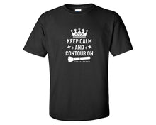 Load image into Gallery viewer, Keep Calm and Contour On custom t shirts, graphic tees. Black t shirts for men. Black t shirt for mens, tee shirts.