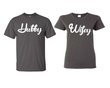 Load image into Gallery viewer, Hubby and Wifey matching couple shirts.Couple shirts, Charcoal t shirts for men, t shirts for women. Couple matching shirts.
