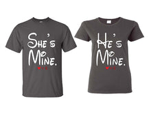 Load image into Gallery viewer, She's Mine He's Mine matching couple shirts.Couple shirts, Charcoal t shirts for men, t shirts for women. Couple matching shirts.