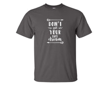 Load image into Gallery viewer, Dont Quit Your Day Dream custom t shirts, graphic tees. Charcoal t shirts for men. Charcoal t shirt for mens, tee shirts.