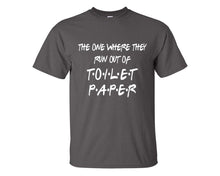 Load image into Gallery viewer, Run Out Toilet Paper custom t shirts, graphic tees. Charcoal t shirts for men. Charcoal t shirt for mens, tee shirts.
