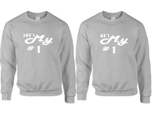 Load image into Gallery viewer, She's My Number 1 and He's My Number 1 couple sweatshirts. Sports Grey sweaters for men, sweaters for women. Sweat shirt. Matching sweatshirts for couples
